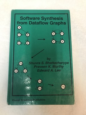 SOFTWARE SYNTHESIS FROM DATAFLOW GRAPHS  By Shuvra S. Bhattacharyya