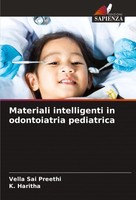 Materiali Intelligenti In Odontoiatria Pediatrica K. Haritha