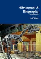 Allosaurus A Biography Jack Wilkin Taschenbuch Kartoniert / Broschiert Englisch