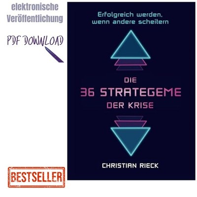 2020 Die 36 Strategeme der Krise - erfolgreich wer, Christian Rieck