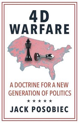 4D Warfare: A Doctrine for a New Generation of Politics by Jack Posobiec (Englis