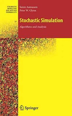 Stochastic Simulation: Algorithms - Hardcover, by Asmussen Søren; Glynn - Good