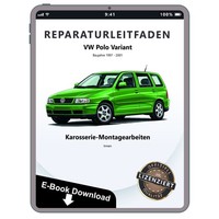 VW Polo 3 Variant Karosserie Montagearbeiten Innen Reparaturhandbuch Download
