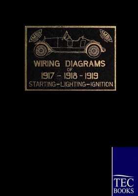 1917 - 1919 Automobile Wiring Diagrams American Bureau of Engineering Inc.