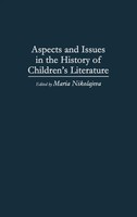 Maria Nikolajeva | Aspects And Issues In The History Of Children's Literature