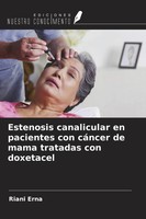 Estenosis Canalicular En Pacientes Con CáNcer De Mama Tratadas Con Doxetacel