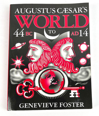 Augustus Caesar's World 44 BC to 14 AD - Genevieve Foster