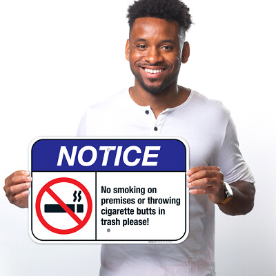 No Smoking On Premises Or Throwing Cigarette Butts In Trash ANSI Notice