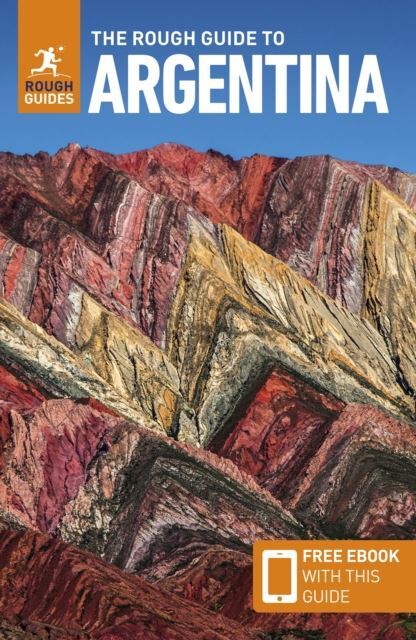 The Rough Guide to Argentina: Travel Guide with eBook by Rough Guides Paperback