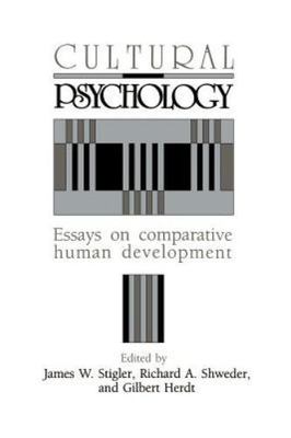 Cultural Psychology: Essays on Comparative Human Development (Volume 0), , Very 