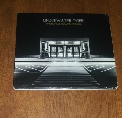 UNDERWATER TIGER - WHERE MILES BECOME MEANING [DIGIPAK] CD *EXCELLENT DISC*
