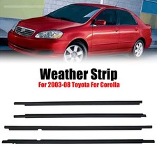 For 2003-2008 Toyota Corolla 4pcs Weather Strips Window Moulding Trim Seal Belt