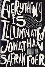 Everything Is Illuminated: A Novel by Foer, Jonathan Safran, Acceptable Book