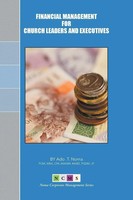 Ado T. Noma | Financial Management For Church Leaders And Executives | Buch