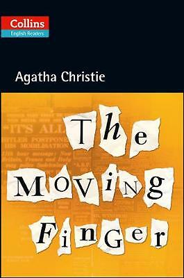 The Moving Finger: Level 5, B2+ (Collins Agatha Christie ELT Readers) by...