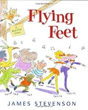 Flying Feet : A Mud Flat Story Hardcover James Stevenson