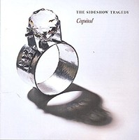 Sideshow Tragedy - Capital - Cd - F600Z