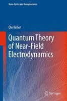 Ole Keller | Quantum Theory Of Near-Field Electrodynamics | Taschenbuch (2013)