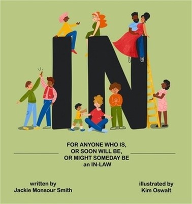 In: for anyone who is, or soon will be, or might someday be an in-law (Hardback