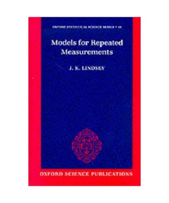 Models for Repeated Measurements (Oxford Statistical Science Series), Lindsey, J