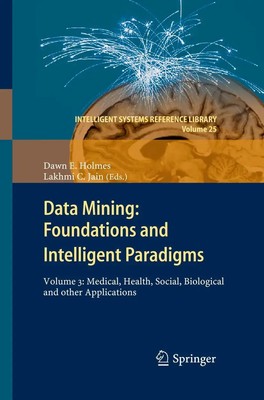 Lakhmi C Jain (u. a.) | Data Mining: Foundations and Intelligent Paradigms | xvi