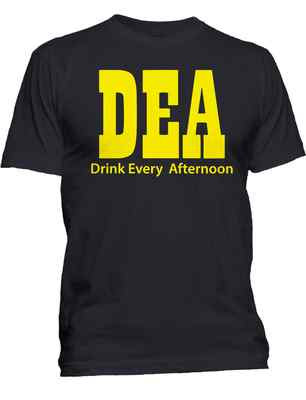 New Men's DEA Drink Every Afternoon Funny T-Shirt College Humor Alcohol Beer Tee
