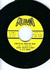 LOUISIANA R & B- COUNT ROCKIN SIDNEY- "SOMETHING WORKING BABY"/"MY POOR HEART-NM