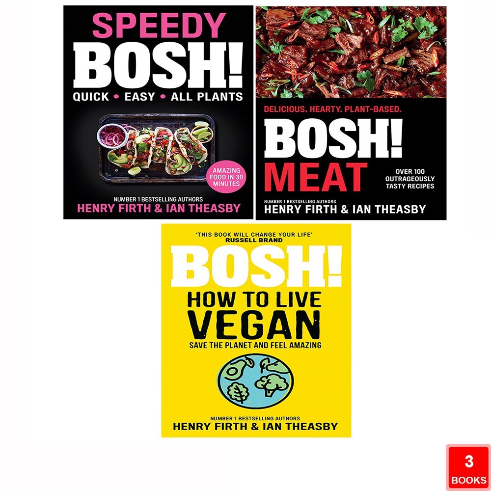 Henry Firth Collection 3 Books Set Speedy BOSH, BOSH! Meat, How to Live Vegan