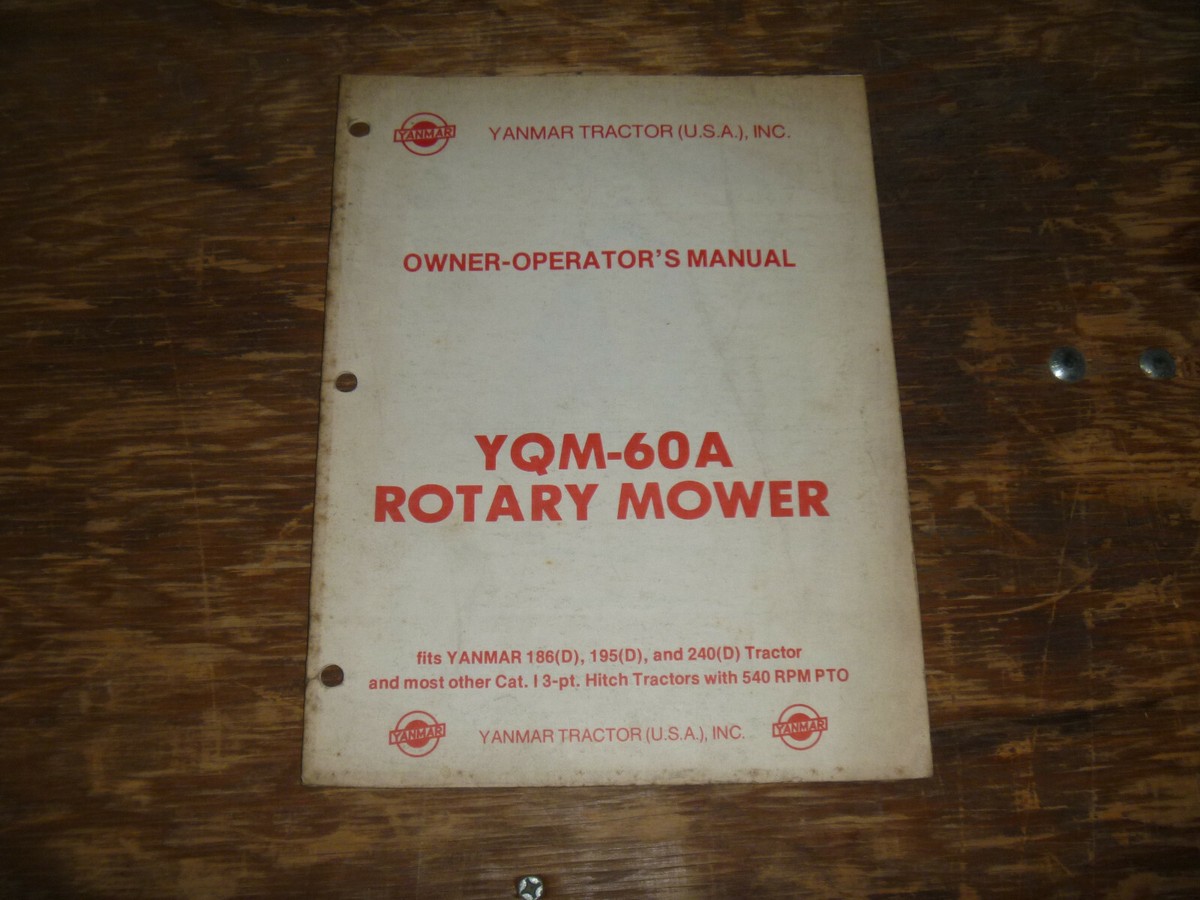 やまちょページ　qm Yanmar YQM-60A Rotary Mower 186D 195D 240D Tractors Operator