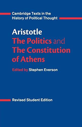 Aristotle: The Politics and the Constitution of Athens (Cambridg