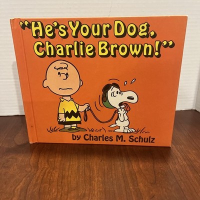 1968 He's Your Dog, Charlie Brown by Charles Schulz Hardcover First Edition