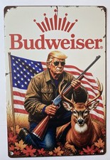 Budweiser Beer Donald Trump Sign - Hunting - Dog  Bud Light - MAGA