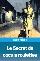 René Joison | Le Secret Du Cocu à Roulettes | Taschenbuch | FranzöSisch (2019)