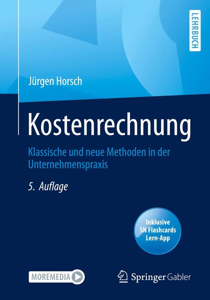 Kostenrechnung Klassische Und Neue Methoden In Der Unternehmenspraxis Horsch-image