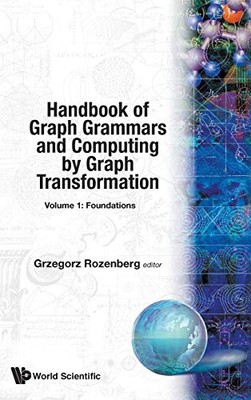 HANDBOOK OF GRAPH GRAMMARS AND COMPUTING BY GRAPH By Grzegorz Rozenberg