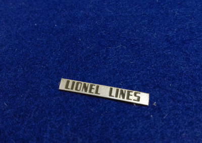 Original Lionel 18072-131 ''Lionel Lines'' Name Plate