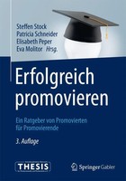 Erfolgreich Promovieren | Ein Ratgeber Von Promovierten FüR Promovierende | Buch