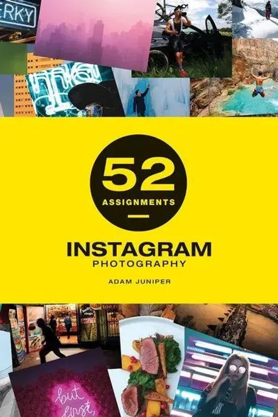 Adam Juniper | 52 Assignments: Instagram Photography | Buch | Englisch (2020)-image