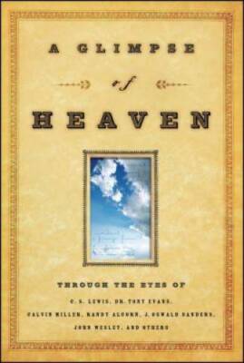 A Glimpse of Heaven: Through the Eyes of Heaven - Paperback - GOOD