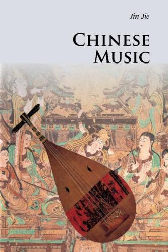 Jie Jin Chinese Music (Tascabile) Introductions to Chinese Culture