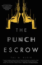 The Punch Escrow - Paperback By Klein, Tal - ACCEPTABLE