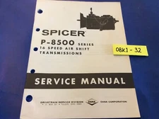 Dana Spicer Transmission Service Manual 8500 Series 16 speed  model P-8500 air 