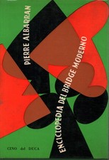 Enciclopedia del bridge moderno - Pierre Albarran (Cino del Duca) [1971]