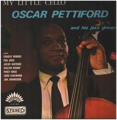 LP Oscar Pettiford And His Jazz Groups My Little Cello NEAR MINT America