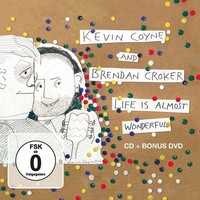 Kevin Coyne & Brendan Croker: Life Is Almost Wonderful - 375 Media - (Cd / L)