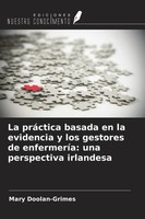 La PráCtica Basada En La Evidencia Y Los Gestores De EnfermeríA: Una...