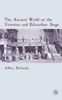 J. Richards | The Ancient World On The Victorian And Edwardian Stage | Buch | Xi