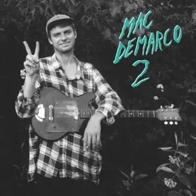 2 | Mac Demarco | Vinyl / Schallplatte | 2012 | CAPTURED TRACKS / CARGO