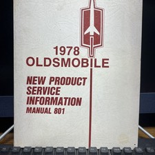 1978 OLDSMOBILE 98 88 CUTASS OMEGA NEW PRODUCT SERVICE INFORMATION SHOP MANUAL