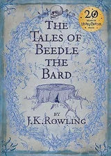 The Tales of Beedle the Bard by Rowling, J. K.